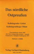 Das nördliche Ostpreussen 1 : 230 000. Übersichtskarte Stand 1987