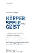 Gesundheitstraining für Körper, Seele und Geist