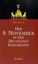 Der 9. November in der deutschen Geschichte