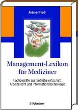 Medizinisches Management-Lexikon für Mediziner