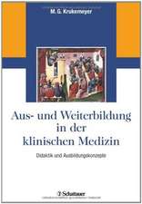 Aus- und Weiterbildung in der klinischen Medizin