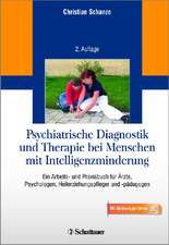 Psychiatrische Diagnostik und Therapie bei Menschen mit Intelligenzminderung