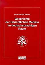 Geschichte der Gerichtlichen Medizin im deutschsprachigen Raum