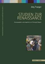 Studien Zur Renaissance: Herausgegeben Von Christoph Wagner