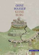 Ohne Wasser Keine Burg