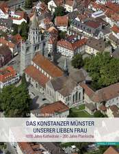 Das Konstanzer Munster Unserer Lieben Frau