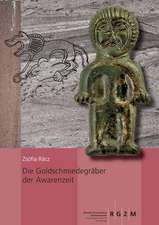 Die Goldschmiedegraber Der Avarenzeit: Die Ausgrabungen Von Photis Petsas 1960 - 1961