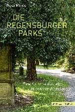 Die Regensburger Parks