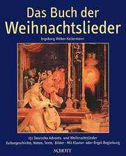 Das Buch Der Weihnachtslieder: German Text