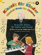 Klassik für Kinder. 25 leichte Stücke. Violine und Klavier.