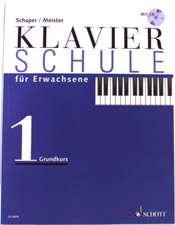 Klavierschule für Erwachsene. Grundkurs /mit CD