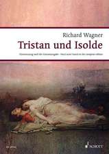 Tristan und Isolde