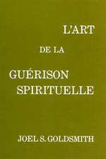 L'Art de la Guérison Spirituelle