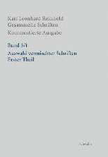 RGS: Karl Leonhard ReinholdGesammelte Schriften. Kommentierte Ausgabe / Auswahl vermischter Schriften. Erster Theil