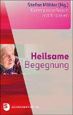 Heilsame Begegnung