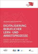 Digitalisierung beruflicher Lern-/Arbeitsproze