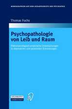 Psychopathologie Von Leib Und Raum