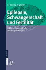 Epilepsie, Schwangerschaft und Fertilität: Fakten, Hintergründe und Empfehlungen