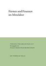 Fürsten und Finanzen im Mittelalter