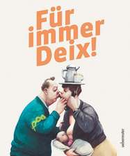 Deix, M: Für immer Deix!