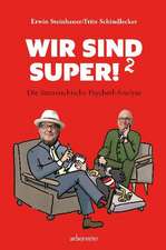Wir sind super!²