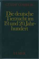 Die deutsche Tierzucht im 19. und 20. Jahrhundert