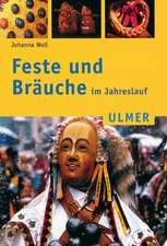 Feste und Bräuche im Jahreslauf