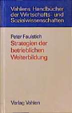 Strategien betrieblicher Weiterbildung