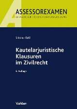 Kautelarjuristische Klausuren im Zivilrecht