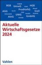 Aktuelle Wirtschaftsgesetze 2024