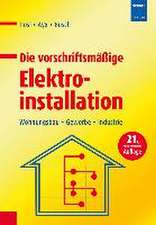 Die vorschriftsmäßige Elektroinstallation