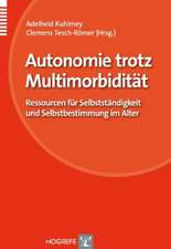 Autonomie trotz Multimorbidität