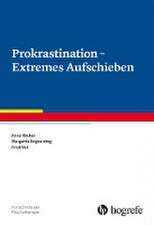 Prokrastination - Extremes Aufschieben