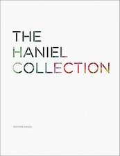 The Haniel Collection