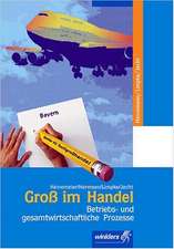 Groß im Handel 3. Schülerbuch. Bayern