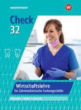 Check 32. Wirtschaftslehre für Zahnmedizinische Fachangestellte: Schulbuch