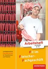 Fit im Fleischer-Fachgeschäft. Arbeitsheft