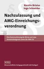 Nachzulassung und AMG-Einreichungsverordnung