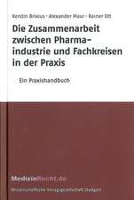 Die Zusammenarbeit zwischen Pharmaindustrie und Fachkreisen in der Praxis