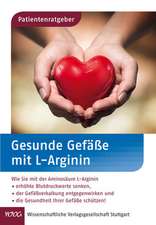 Gesunde Gefäße mit L-Arginin