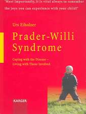 Eiholzer, U: Prader-Willi Syndrome