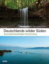 Deutschlands wilder Süden