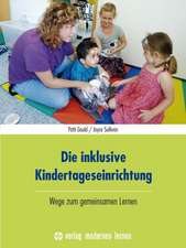 Die inklusive Kindertageseinrichtung