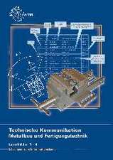 Lösungen zu 15910 - Technische Kommunikation Metallbau und Fertigungstechnik LF1-4