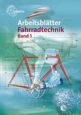 Arbeitsblätter Fahrradtechnik Band 1