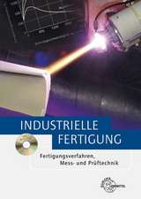 Industrielle Fertigung