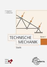 Technische Mechanik Band 1: Statik