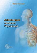 Arbeitsbuch Anatomie / Physiologie