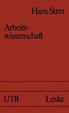 Arbeitswissenschaft: Grundlagen — Abgrenzungen — Probleme