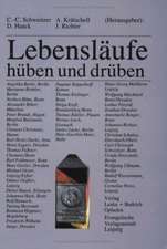 Lebensläufe — hüben und drüben